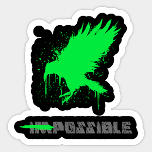 Impossible Is Possible Sticker